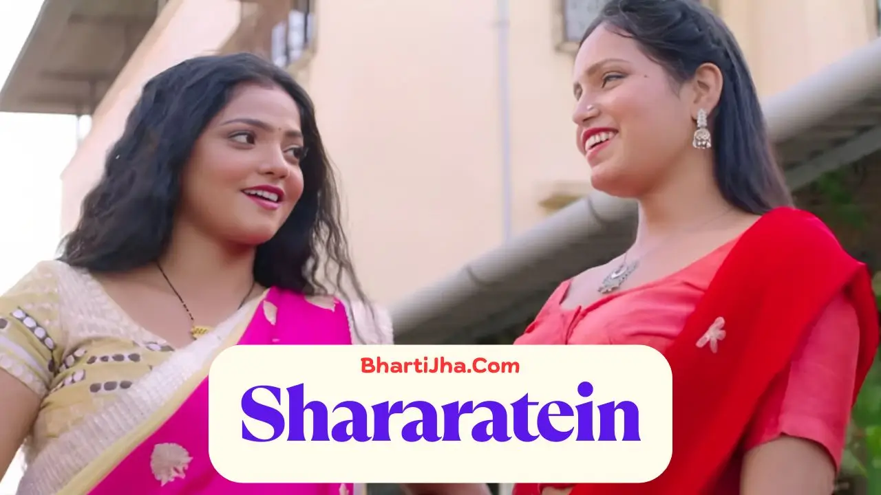 Shararatein - Bharti Jha