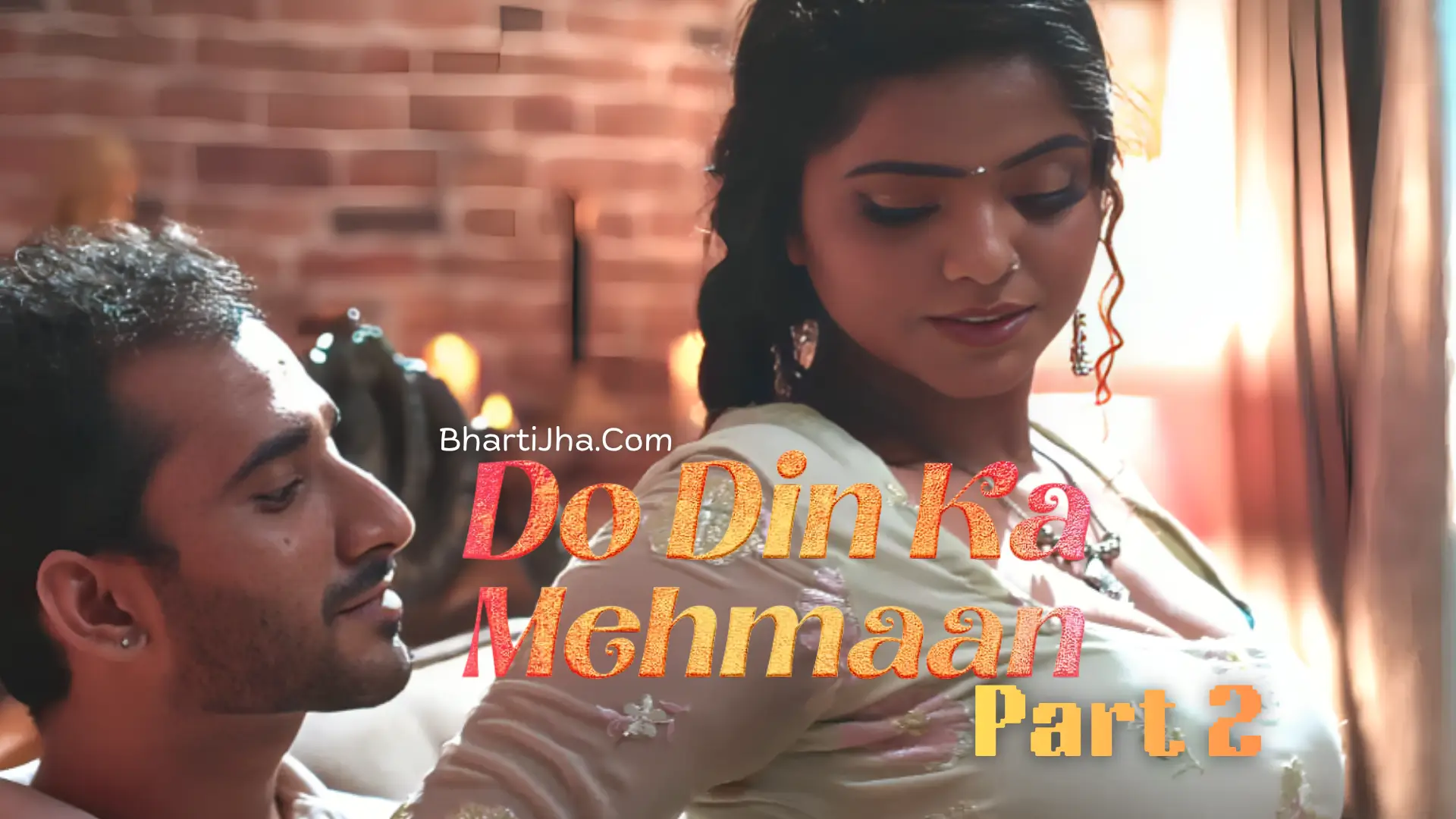 Do Din Ka Mehmaan Part 2 (2025) - Bharti Jha New Web Series Cast, Review, Release Date, etc. 4 Do Din Ka Mehmaan Part 2 Poster